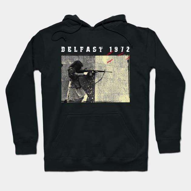 Belfast 1972 Hoodie by MadToys